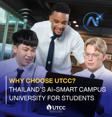 Why Choose UTCC? Thailand’s AI-Smart Campus University for Students