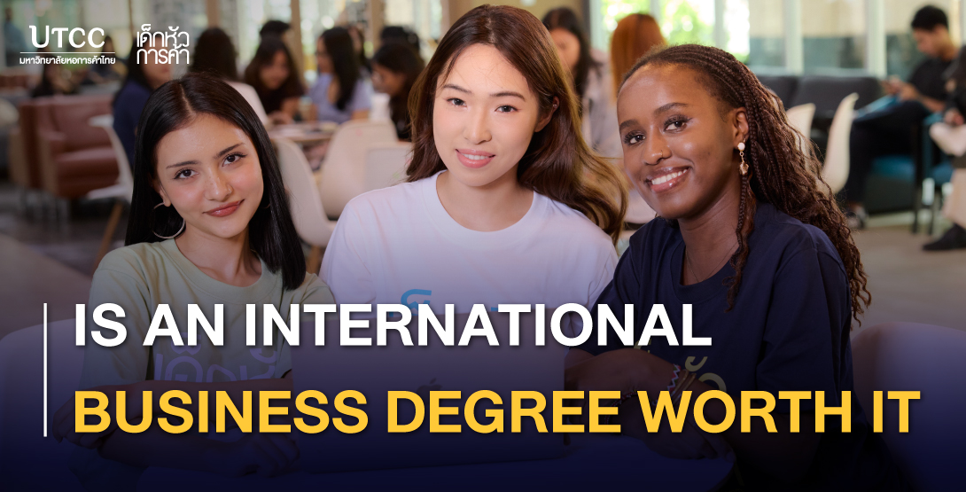 Is an International Business Degree Worth It