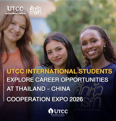 UTCC International Students Explore Career Opportunities at Thailand–China Cooperation Expo 2026